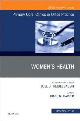 bokomslag Women's Health, An Issue of Primary Care: Clinics in Office Practice