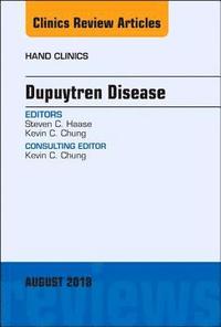 bokomslag Dupuytren Disease, An Issue of Hand Clinics