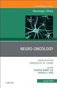bokomslag Neuro-oncology, An Issue of Neurologic Clinics