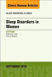 bokomslag Sleep Issues in Women's Health, An Issue of Sleep Medicine Clinics