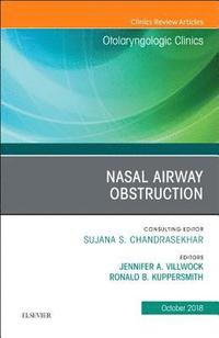 bokomslag Nasal Airway Obstruction, An Issue of Otolaryngologic Clinics of North America