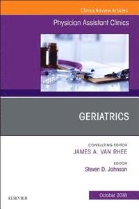 bokomslag Geriatrics, An Issue of Physician Assistant Clinics