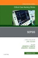 bokomslag Sepsis, An Issue of Critical Care Nursing Clinics of North America