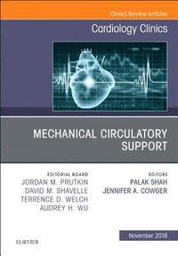 bokomslag Mechanical Circulatory Support, An Issue of Cardiology Clinics