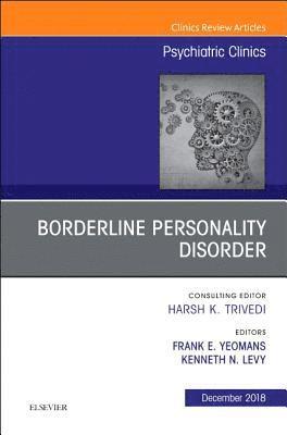 Borderline Personality Disorder, An Issue of Psychiatric Clinics of North America 1