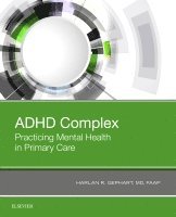 Harlan Gephart - ADHD Complex, Häftad