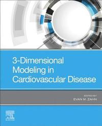 bokomslag 3-Dimensional Modeling in Cardiovascular Disease