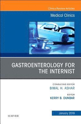 bokomslag Gastroenterology for the Internist, An Issue of Medical Clinics of North America