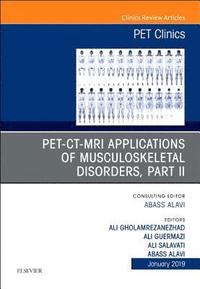 bokomslag PET-CT-MRI Applications in Musculoskeletal Disorders, Part II, An Issue of PET Clinics