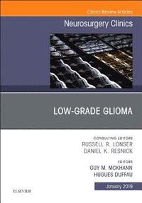 bokomslag Low-Grade Glioma, An Issue of Neurosurgery Clinics of North America