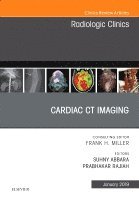 Suhny Abbara, Prabhakar Rajiah - Cardiac CT Imaging, An Issue of Radiologic Clinics of North America, Inbunden