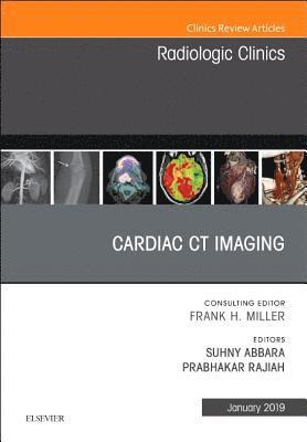 bokomslag Cardiac CT Imaging, An Issue of Radiologic Clinics of North America