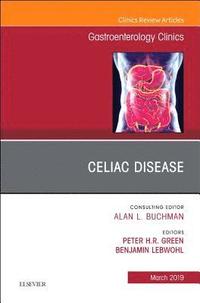 bokomslag Celiac Disease, An Issue of Gastroenterology Clinics of North America
