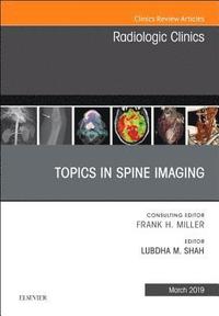 bokomslag Topics in Spine Imaging, An Issue of Radiologic Clinics of North America