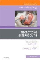Michael S. Caplan - Necrotizing Enterocolitis, An Issue of Clinics in Perinatology, Inbunden