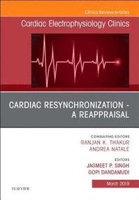 bokomslag Cardiac Resynchronization - A Reappraisal, An Issue of Cardiac Electrophysiology Clinics