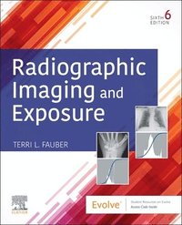 bokomslag Radiographic Imaging and Exposure