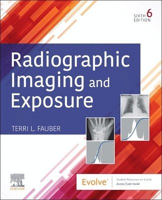 Radiographic Imaging and Exposure 1