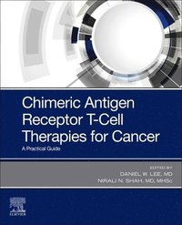bokomslag Chimeric Antigen Receptor T-Cell Therapies for Cancer