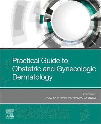 Practical Guide to Obstetric and Gynecologic Dermatology 1