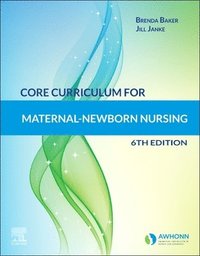 bokomslag Core Curriculum for Maternal-Newborn Nursing