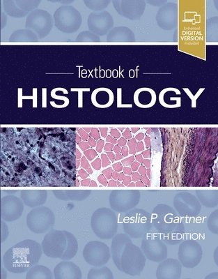Leslie P. Gartner, USA) Gartner, Leslie P., PhD (Professor of Anatomy (Ret.), Department of Biomedical Sciences, Baltimore College of Dental Surgery, Dental School, University of Maryland, Baltimore, Maryland - Textbook of Histology, Häftad