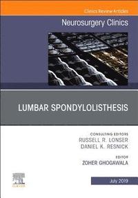 bokomslag Lumbar Spondylolisthesis, An Issue of Neurosurgery Clinics of North America
