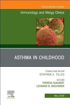bokomslag Asthma in Early Childhood, An Issue of Immunology and Allergy Clinics of North America