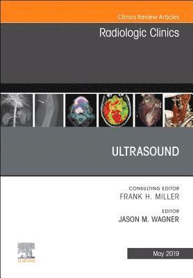 Ultrasound, An Issue of Radiologic Clinics of North America 1