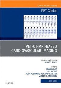 bokomslag PET-CT-MRI based Cardiovascular Imaging, An Issue of PET Clinics