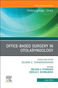 bokomslag Office-Based Surgery in Otolaryngology, An Issue of Otolaryngologic Clinics of North America