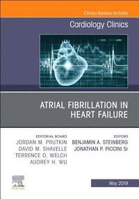 bokomslag Atrial Fibrillation in Heart Failure, An Issue of Cardiology Clinics