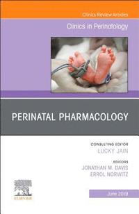 bokomslag Perinatal Pharmacology, An Issue of Clinics in Perinatology