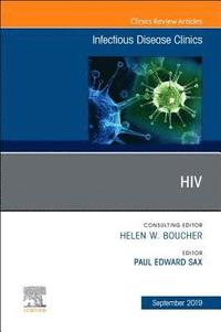 bokomslag HIV, An Issue of Infectious Disease Clinics of North America