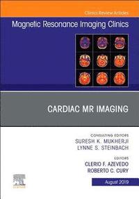 bokomslag Cardiac MR Imaging, An Issue of Magnetic Resonance Imaging Clinics of North America