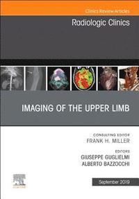 bokomslag Imaging of the Upper Limb, An Issue of Radiologic Clinics of North America