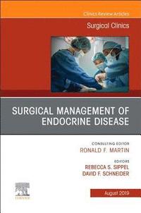 bokomslag Surgical Management of Endocrine Disease, An Issue of Surgical Clinics