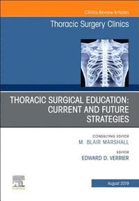bokomslag Education and the Thoracic Surgeon, An Issue of Thoracic Surgery Clinics