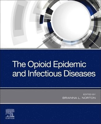 bokomslag The Opioid Epidemic and Infectious Diseases