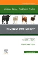 Christopher Chase - Immunology,An Issue of Veterinary Clinics of North America: Food Animal Practice, Inbunden