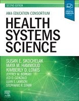 Susan E. Skochelak - Health Systems Science, Häftad