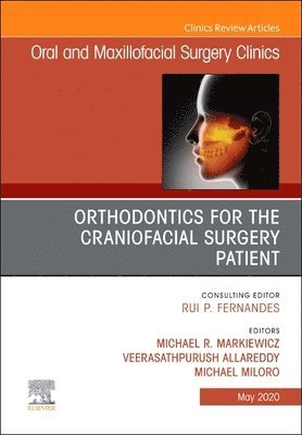 Orthodontics for the Craniofacial Surgery Patient