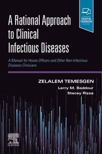 bokomslag A Rational Approach to Clinical Infectious Diseases