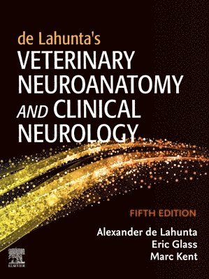 bokomslag de Lahunta's Veterinary Neuroanatomy and Clinical Neurology