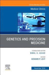 bokomslag Genetics and Precision Medicine,An issue of Medical Clinics of North America