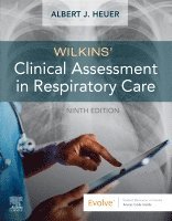 Wilkins' Clinical Assessment in Respiratory Care