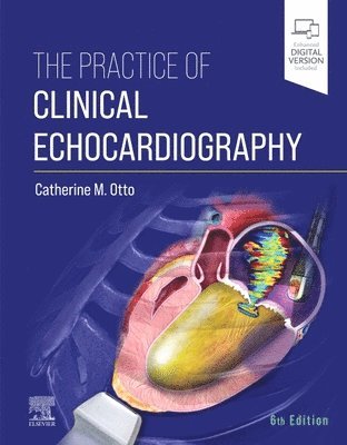 bokomslag The Practice of Clinical Echocardiography