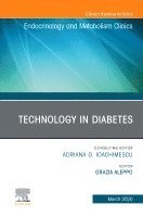 bokomslag Technology in Diabetes, An Issue of Endocrinology and Metabolism Clinics of North America