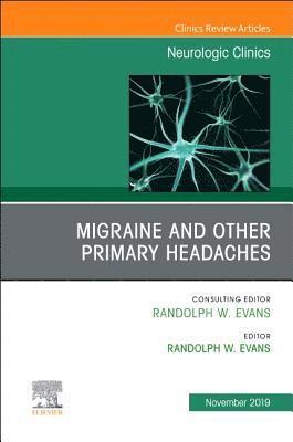 bokomslag Migraine and other Primary Headaches, An Issue of Neurologic Clinics