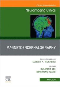 bokomslag Magnetoencephalography, An Issue of Neuroimaging Clinics of North America